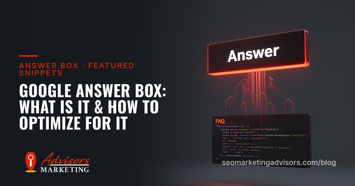 Google Answer Box: What Is It & How To Optimize For It