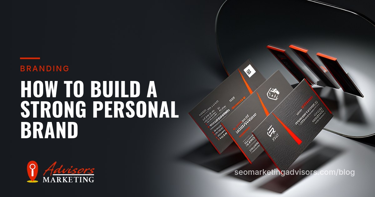 How to Build a Strong Personal Brand