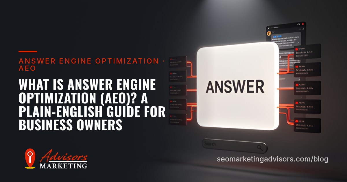 What Is Answer Engine Optimization (AEO)? A Plain-English Guide for Business Owners